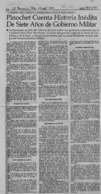 Pinochet cuenta historia inédita de siete años de gobierno militar  [artículo].