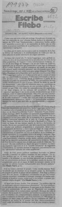Eduardo Frei, "Un mundo nuevo (respuesta a una carta)"  [artículo] Filebo.