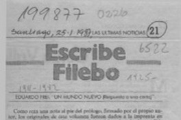 Eduardo Frei, "Un mundo nuevo (respuesta a una carta)"  [artículo] Filebo.