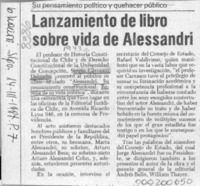 Lanzamiento de libro sobre vida de Alessandri  [artículo].
