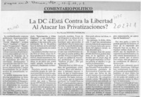 La DC Está contra la libertad al atacar las privatizaciones?