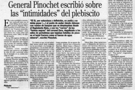 General Pinochet escribió sobre las "intimidades" del plebiscito