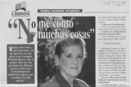 "No me contó muchas cosas"  [artículo] Delia Pizarro San Martín