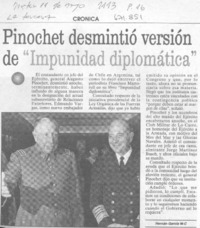 Pinochet desmintió versión de "Impunidad diplomática"