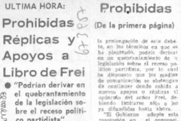 Prohibidas réplicas y apoyos a libro de Frei