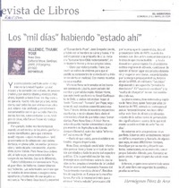 Los "mil días " habiendo "estado ahí"