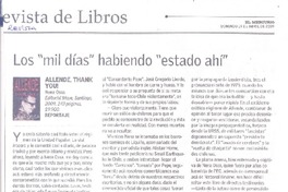 Los "mil días " habiendo "estado ahí"