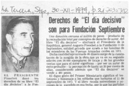 Derechos de "El día decisivo" son para Fundación Septiembre.