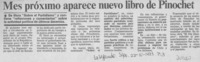 Mes próximo aparece nuevo libro de Pinochet.