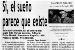 Sí, el sueño parece que existe