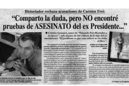 Comparto la duda, pero no encontré pruebas de asesinato del ex Presidente..." [entrevistas]