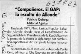 "Compañeros, El GAP, la escolta de Allende"  [artículo]