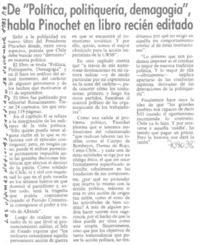 De "política, politiquería, demagogia", habla Pinochet en libro recién editado.