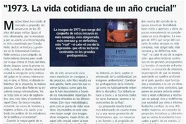 "1973. La vida cotidiana de un crucial"
