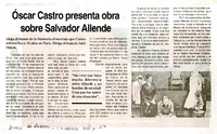 Oscar Castro presenta obra sobre Salvador Allende  [artículo]