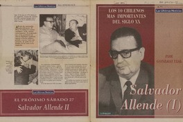 Salvador Allende (I)  [artículo] Gonzalo Vial Correa.