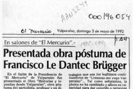 Presentada obra póstuma de Francisco Le Dantec Brügger  [artículo].