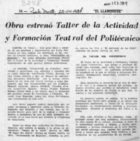 Obra estrenó Taller de la Actividad y Formación Teatral del Politécnico  [artículo] A. Yurac.