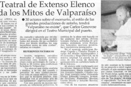 Obra teatral de extenso elenco aborda los mitos de Valparaíso  [artículo]