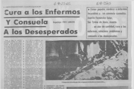 Cura a los enfermos y consuela a los desesperados