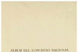 Album del Congreso Nacional en su primer centenario 1818-1918