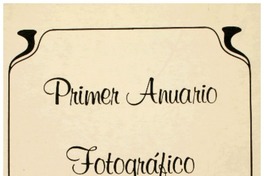 Presencia del hombre : primer anuario fotográfico Chileno.