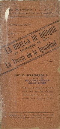 El pensamiento i la acción de los hombres i de las sociedades : conferencia Luis E. Recabárren S.