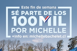 Este fin de semana sé parte de los 100 mil por Michelle