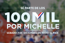 Sé parte de los 100 mil por Michelle