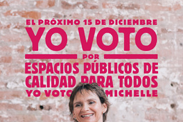 El Próximo 15 de Diciembre yo voto por espacios públicos de calidad para todos