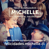 Felíz cumpleaños Michelle súmate al saludo