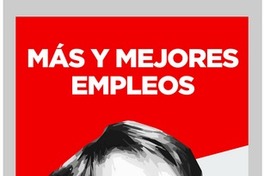 Más y mejores empleos
