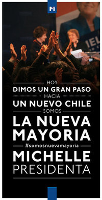 Hoy dimos un gran paso hacia un nuevo Chile somos la Nueva Mayoría