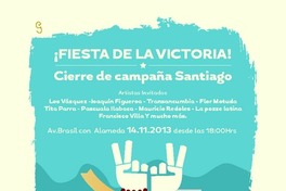 ¡Fiesta de la victoria! : cierre de campaña Santiago.
