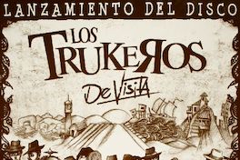 Los Trukeros de visita lanzamiento del disco.