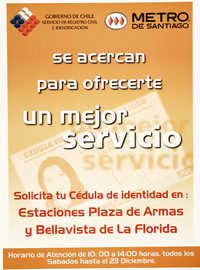 Se acercan para ofrecerte un mejor servicio solicita tu cédula de identidad en: estaciones Plaza de Armas y Bellavista de La Florida.