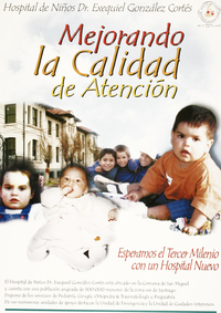 Hospital de niños Dr. Exequiel González Cortés mejorando la calidad de atención : esperamos el tercer milenio con un hospital nuevo.