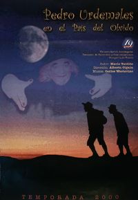 Pedro urdemales en el país del olvido temporada 2000.