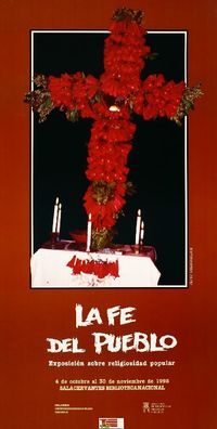 La fe del pueblo exposición sobre la religiosidad popular : 4 de octubre al 30 de noviembre de 1995.