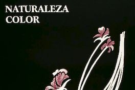 Naturaleza color Renee Bravo pintura 25 Agosto - 17 Septiembre.