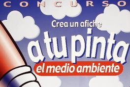 Concurso creo un afiche a tu pinta el medio ambiente.
