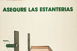 Asegure las estanterías evite perdidas.