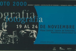 Expofoto 2000 insumos y equipos, digitalización de imágenes, fotografía médica, periodística aérea y satelita : fotografía : 19 al 24 de noviembre.