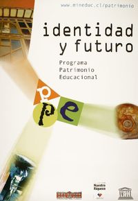 Identidad y futuro programa patrimonio educacional.