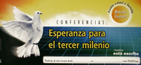 Conferencias esperanza para el tercer milenio.