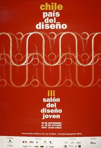 Chile país del diseño III salón del diseño joven : 30 de septiembre al 29 de octubre 2004.