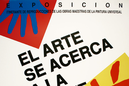 El arte se acerca a la gente exposición itinerante de reproducciones de las obras maestras de la pintura universal.