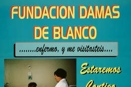 Fundación damas de Blanco ... enfermo y me visitásteis...: colecta nacional 21 de julio.