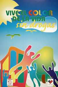 Vive el color de la vida sin drogas.
