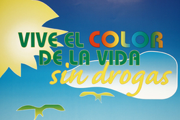 Vive el color de la vida sin drogas.